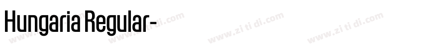 Hungaria Regular字体转换 Hungaria Regular字体转换